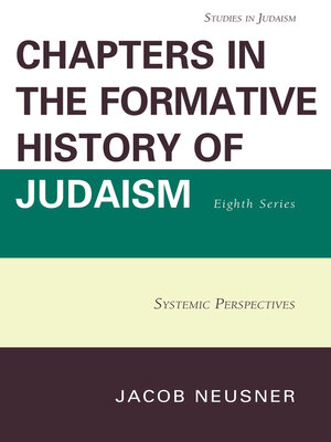 cover image of Chapters in the Formative History of Judaism, Eighth Series